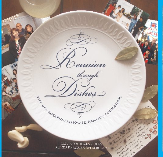 Ver Reunion through Dishes por Olivia Loyola-Enriquez/Erlinda Enriquez-Delacruzham