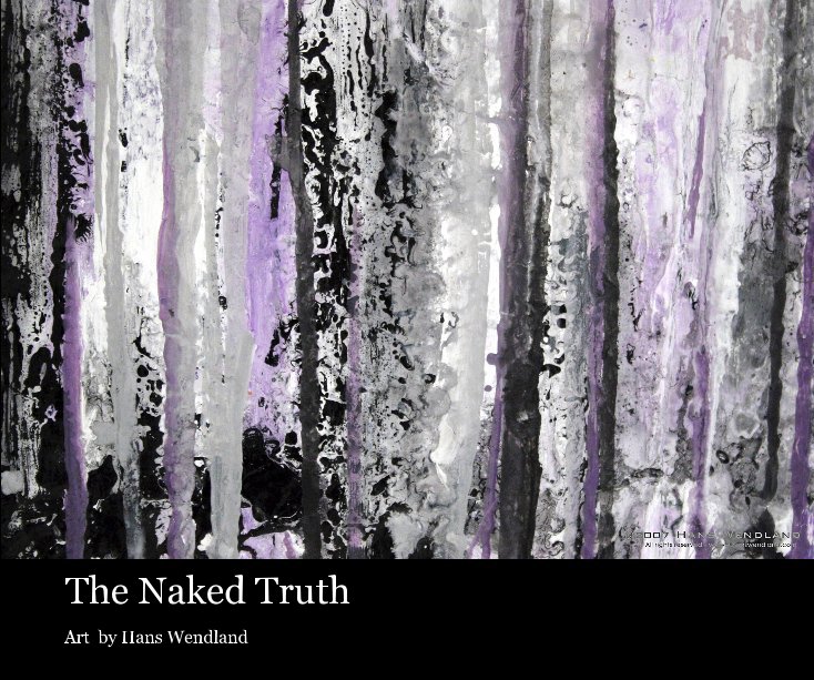 View The Naked Truth by Hans Wendland