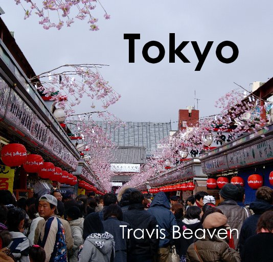 View Tokyo by Travis Beaven