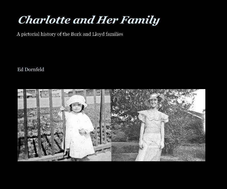 View Charlotte and Her Family by Ed Dornfeld