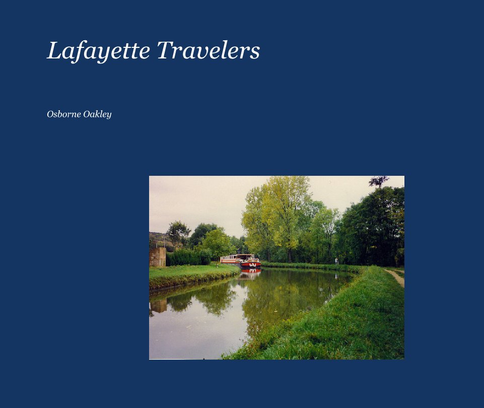 View Lafayette Travelers by Osborne Oakley