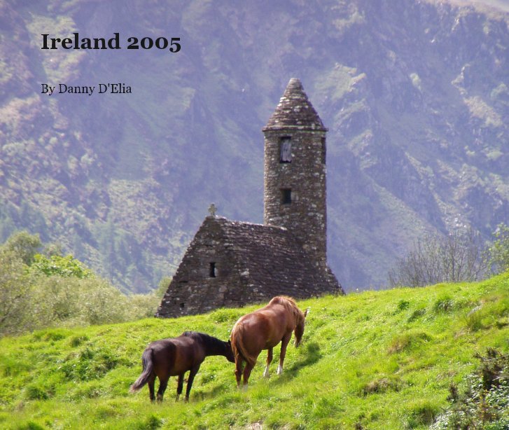 Ver Ireland 2005 por Danny D'Elia