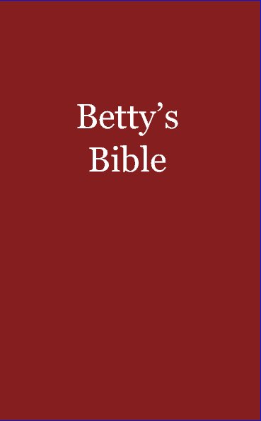 View Betty's Bible by Jana Snyder