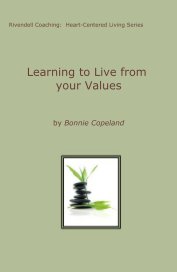 Learning to Live from your Values book cover