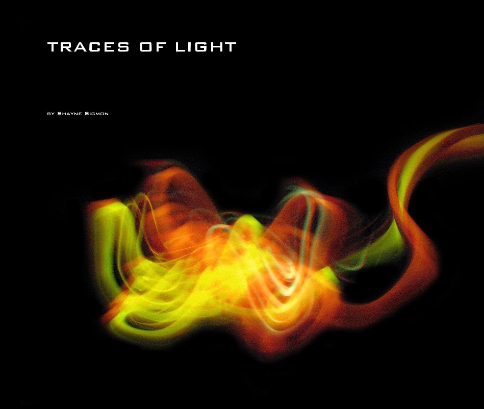 Ver TRACES OF LIGHT por Shayne Sigmon