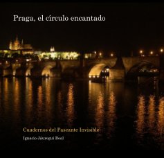 Praga, el círculo encantado book cover