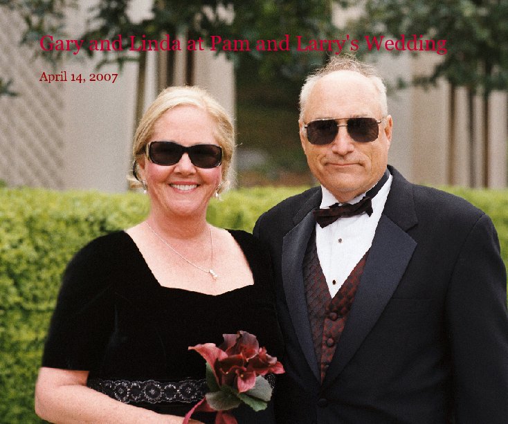 Visualizza Gary and Linda at Pam and Larry's Wedding di LindaSchenck