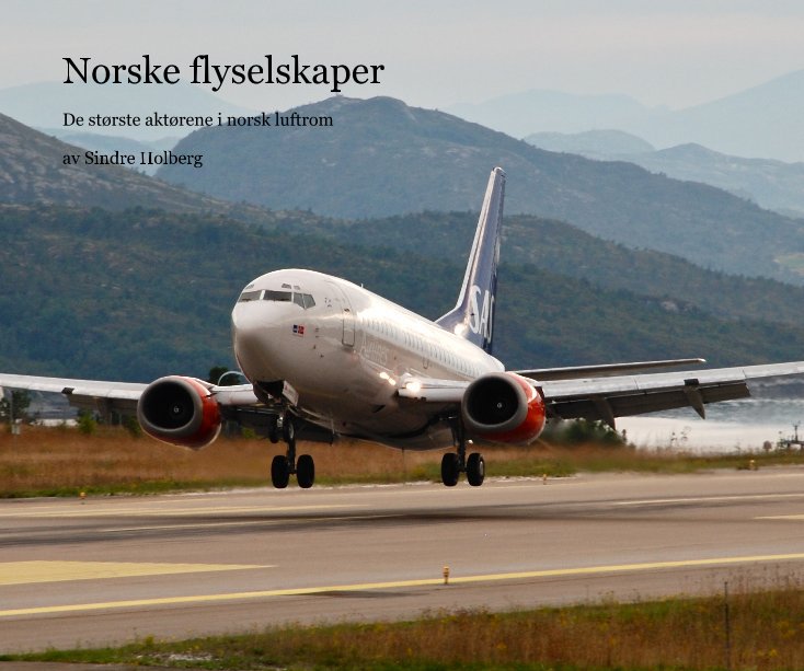 View Norske flyselskaper by av Sindre Holberg