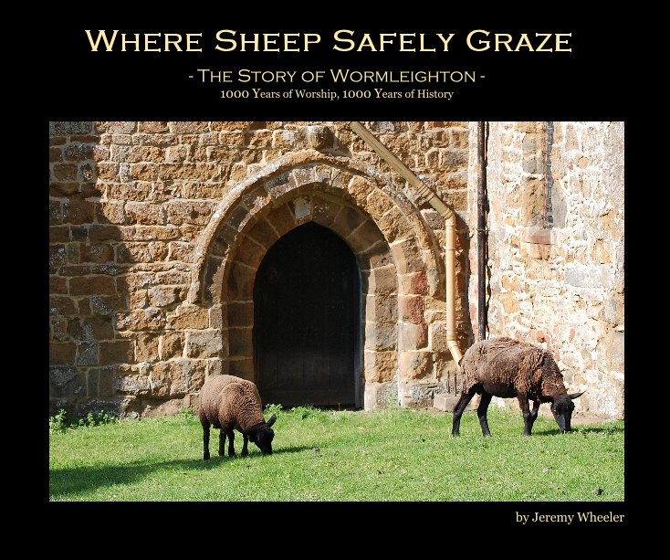 View Where Sheep Safely Graze by Jeremy Wheeler