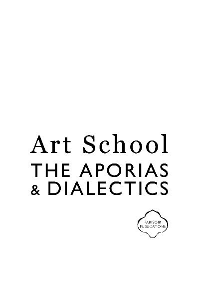 Ver Art School The Aporias & Dialectics por Mateus Domingos