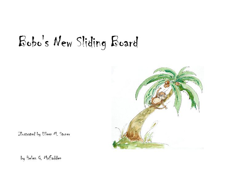 Bekijk Bobo's New Sliding Board op Helen G. McFadden