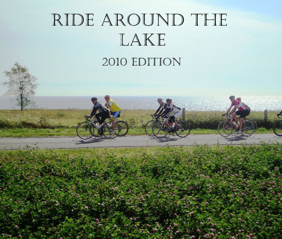 View Ride around the Lake by 2010 edition