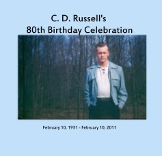 C. D. Russell's 80th Birthday Celebration book cover