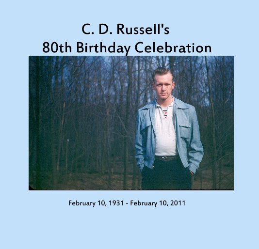 View C. D. Russell's 80th Birthday Celebration by Magsmess