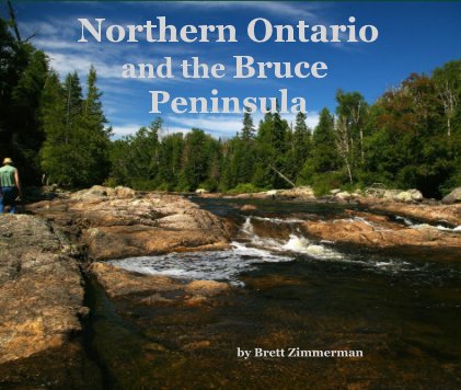 Northern Ontario and the Bruce Peninsula book cover