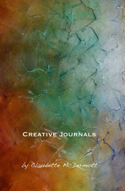 View Creative Journals by Claudette McDermott