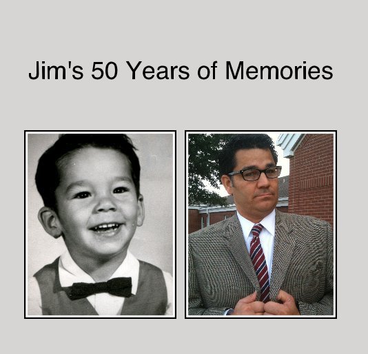 Ver Jim's 50 Years of Memories por cmatheny