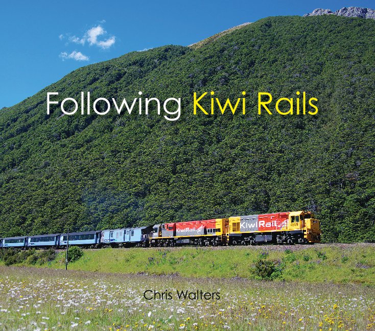View Following Kiwi Rails by Chris Walters