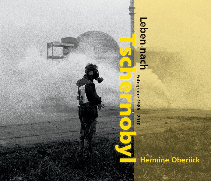 View Leben nach Tschernobyl by Hermine Oberück