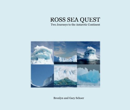 ROSS SEA QUEST Two Journeys to the Antarctic Continent book cover