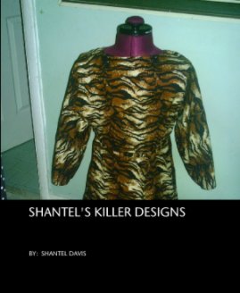 SHANTEL'S KILLER DESIGNS book cover
