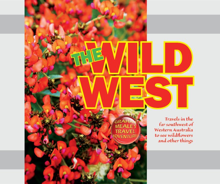View The Wild West by Graham Meale