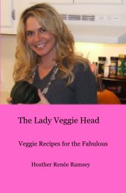 The Lady Veggie Head book cover