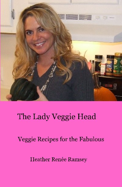 Visualizza The Lady Veggie Head di Heather Renée Ramsey