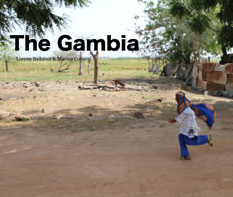 Ver The Gambia por Lorena Balbinot & Marina Codara