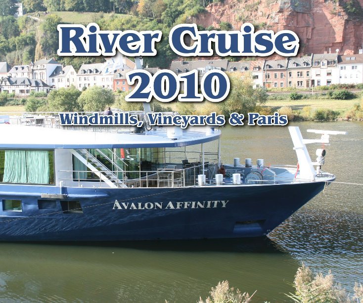 Ver River Cruise - 2010 por David & Sandra Hanington
