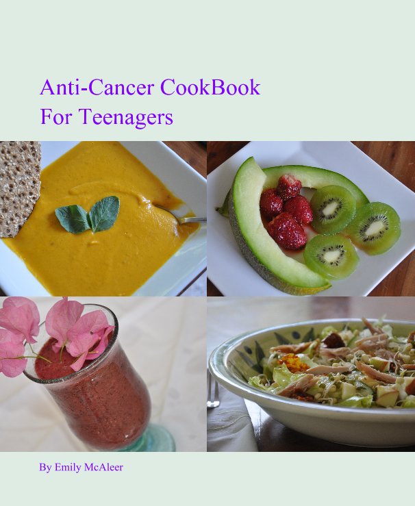 Ver Anti-Cancer CookBook por Emily McAleer