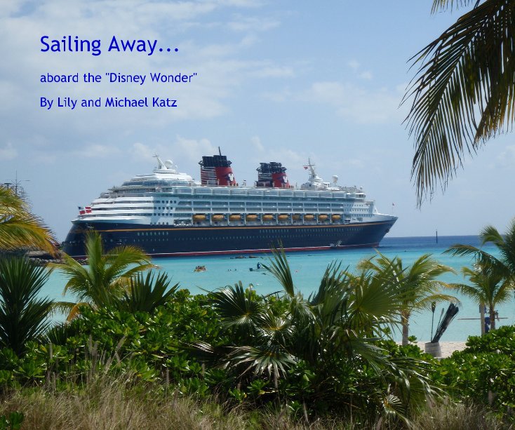 Ver Sailing Away... por Lily and Michael Katz