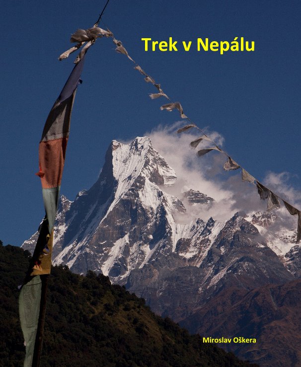 View Trek v Nepálu by Miroslav Oškera