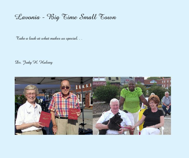 View Lavonia - Big Time Small Town by Dr. Judy H. Hulsey