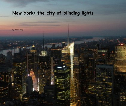 New York: the city of blinding lights book cover