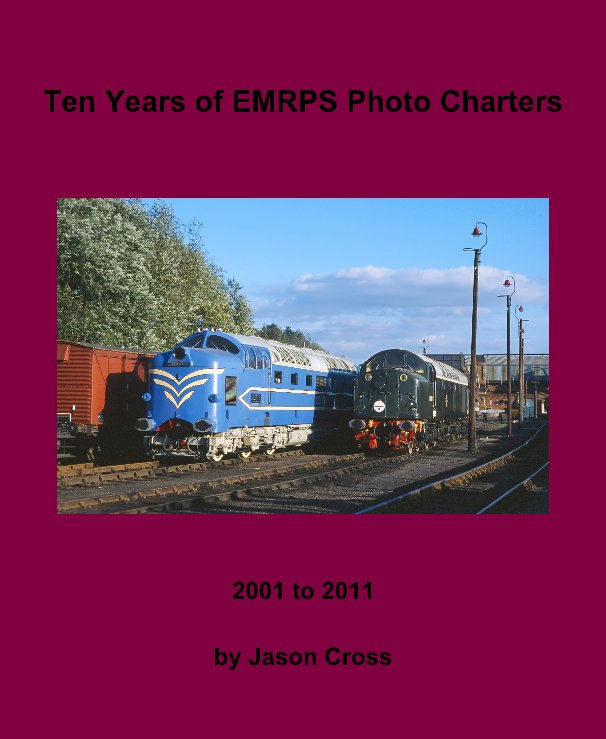 View Ten Years of EMRPS Photo Charters by Jason Cross