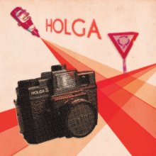 Holga: 2008 - 2010 book cover