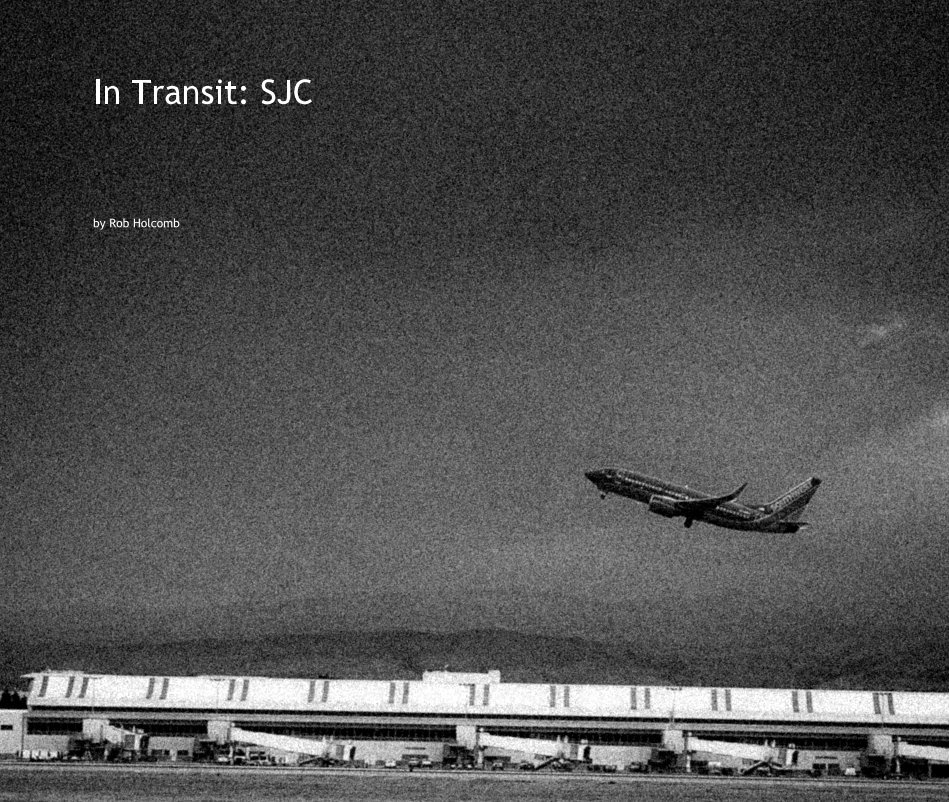Ver In Transit: SJC por Rob Holcomb