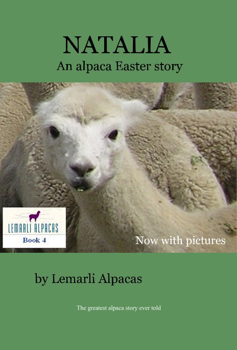 View NATALIA An alpaca Easter story by Lemarli Alpacas