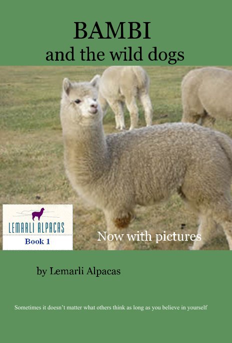 View BAMBI and the wild dogs by Lemarli Alpacas