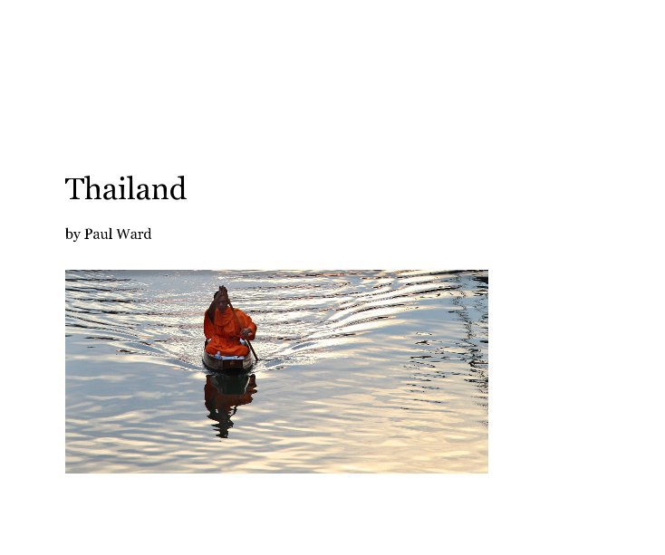 Ver Thailand por Paul Ward