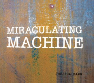 Miraculating Machine book cover