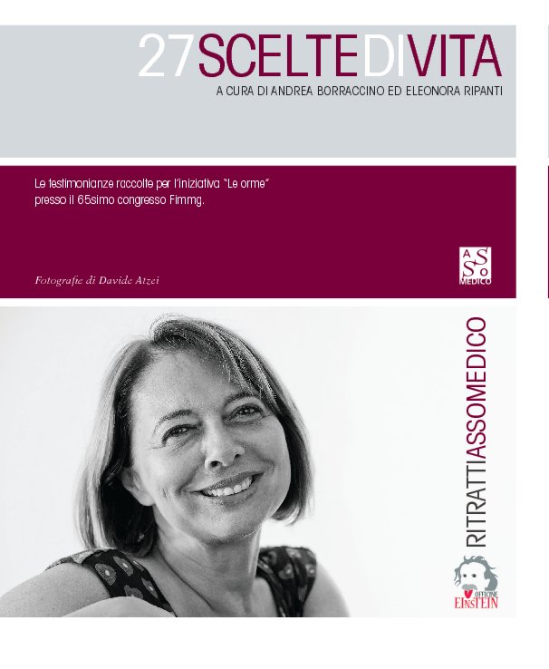 View 27 scelte di vita - Daniela Bettelli by Andrea Borraccino ed Eleonora Ripanti