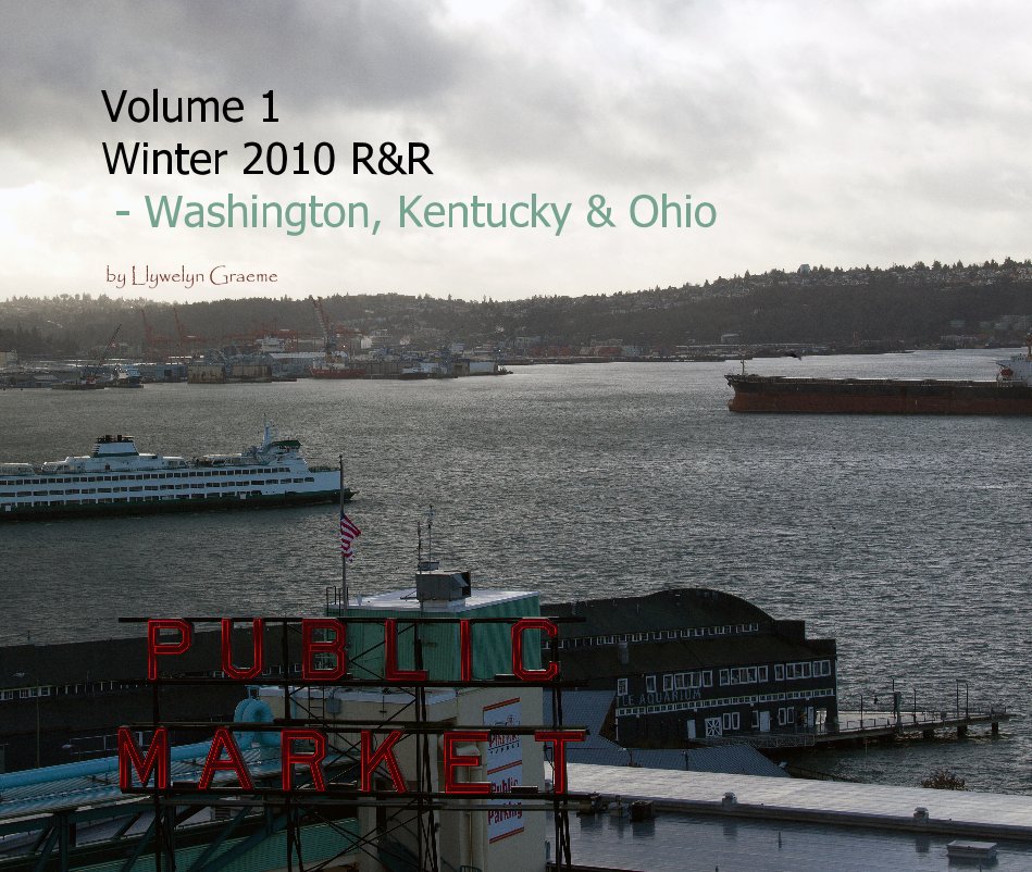 Ver Volume 1 Winter 2010 R&R - Washington, Kentucky & Ohio por Llywelyn Graeme
