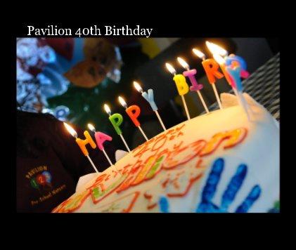 Pavilion 40th Birthday book cover
