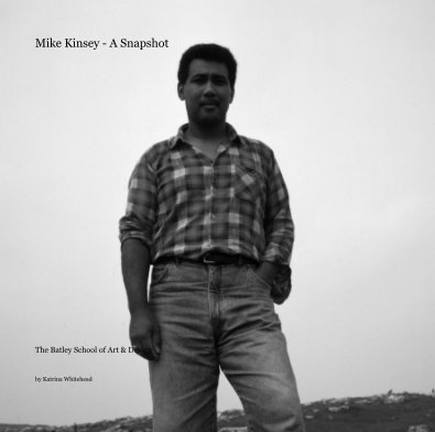 Mike Kinsey - A Snapshot book cover