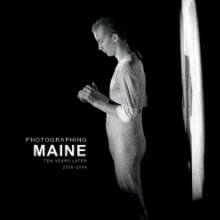 Photographing Maine: Ten Years Later book cover