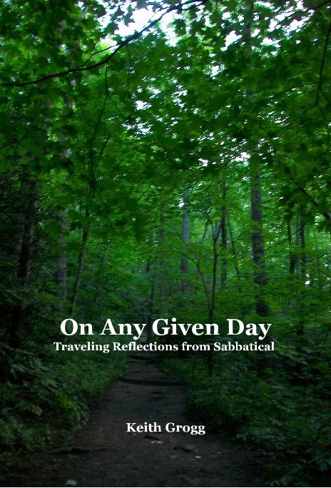 View On Any Given Day by Keith Grogg