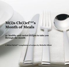 M(i)s Ch(i)ef™'s Month of Meals book cover