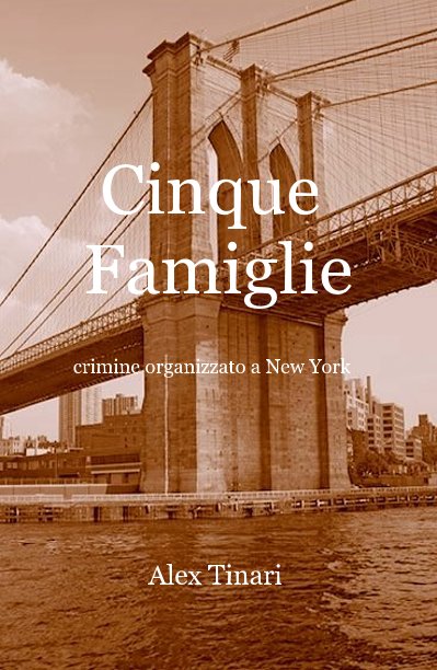 View Cinque Famiglie by Alex Tinari